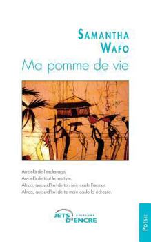 Paperback Ma pomme de vie [French] Book