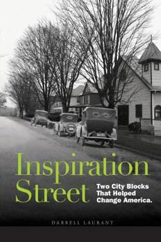 Paperback Inspiration Street: Two City Blocks That Helped Change America Book