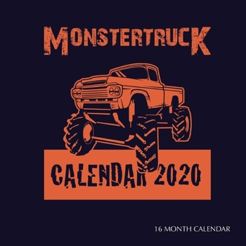Paperback Monster Trucks Calendar 2020: 16 Month Calendar Book