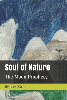 Paperback Soul of Nature: The Moon Prophecy Book