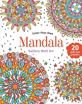 Paperback Mandala: Coloring Book: Color-Your-Own Gallery Wall Art Book