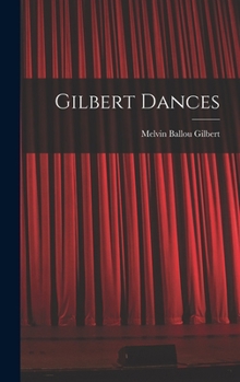 Hardcover Gilbert Dances Book