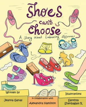Paperback Shoes Can't Choose: A Story About Embracing Differences Book