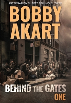 Hardcover Behind The Gates 1: A Post-Apocalyptic Survival Thriller Book