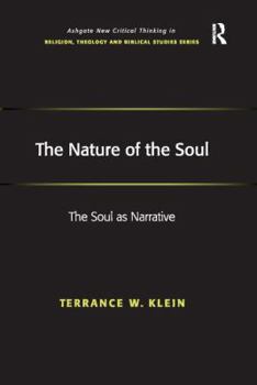 Paperback The Nature of the Soul: The Soul as Narrative Book