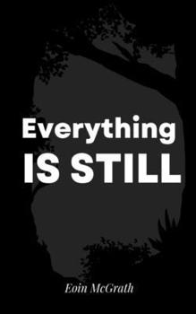 Paperback Everything is still Book