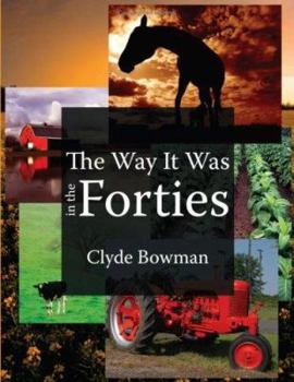 Paperback The Way It Was in the Forties Book