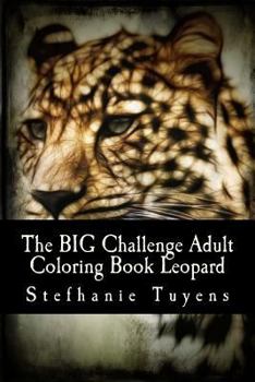 Paperback The BIG Challenge Adult Coloring Book Leopard Book