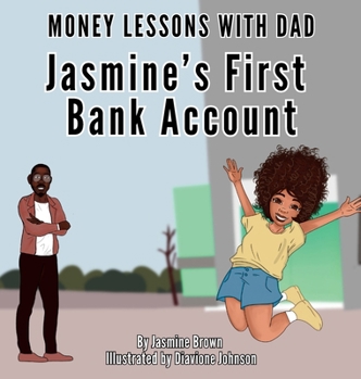 Hardcover Money Lessons with Dad: Jasmine's First Bank Account Book