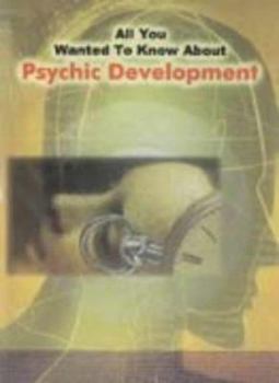 Paperback All You Wanted to Know about Psychic Development Book