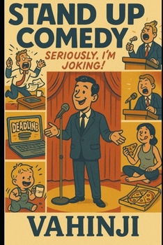 Paperback Stand Up Comedy: Seriously, I'm Joking! Book