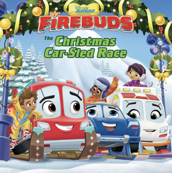 Paperback Firebuds: The Christmas Car-Sled Race Book