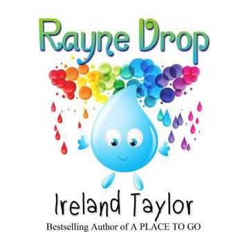 Rayne Drop - Book #1 of the Seasons Change