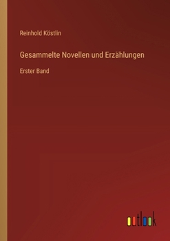 Paperback Gesammelte Novellen und Erzählungen: Erster Band [German] Book