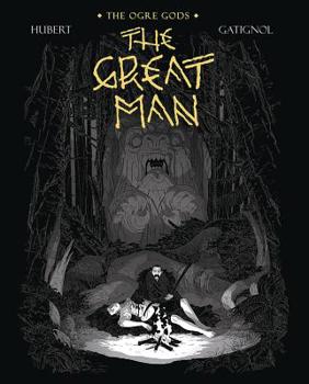 Hardcover The Great Man: The Ogre Gods Book Three Book