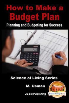 Paperback How to Make a Budget Plan - Planning and Budgeting for Success Book