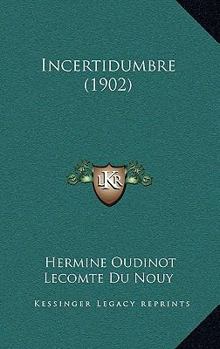 Hardcover Incertidumbre (1902) [Spanish] Book