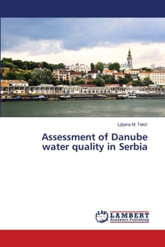 Paperback Assessment of Danube water quality in Serbia Book