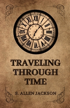 Paperback Traveling Through Time Book