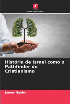 Paperback História de Israel como o Pathfinder do Cristianismo [Portuguese] Book