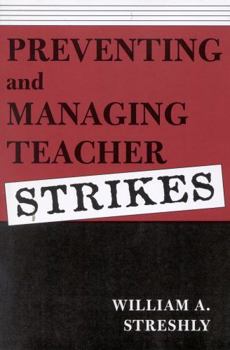 Paperback Preventing and Managing Teacher Strikes Book