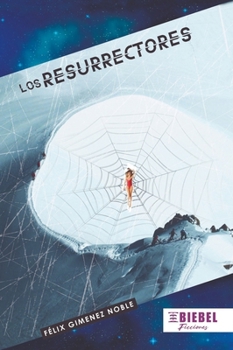 Paperback Los resurrectores [Spanish] Book