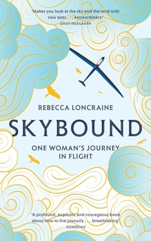 Paperback Skybound: One Woman's Journey in Flight Book