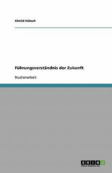 Paperback Führungsverständnis der Zukunft [German] Book