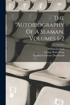 Paperback The Autobiography Of A Seaman, Volumes 1-2 Book