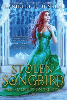 Stolen Songbird - Book #1 of the Malediction Trilogy