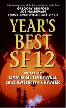 Year's Best SF 12 - Book #12 of the Year's Best SF 