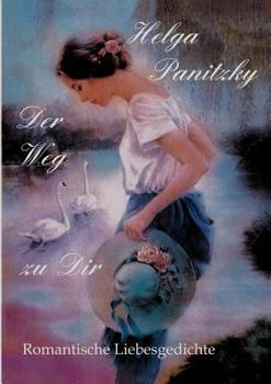 Paperback Der Weg zu Dir [German] Book