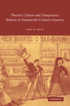 Paperback Theatre, Culture and Temperance Reform in Nineteenth-Century America Book