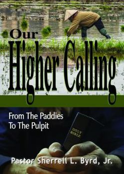Paperback Our Higher Calling Book
