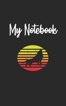 Paperback My Notebook: Wolf Hunting Retro And Vintage Style 100 Pages And Lined Book