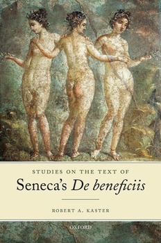 Hardcover Studies on the Text of Seneca's de Beneficiis Book