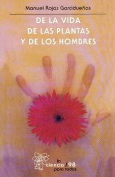 Paperback de La Vida de Las Plantas y de Los Hombres [Spanish] Book