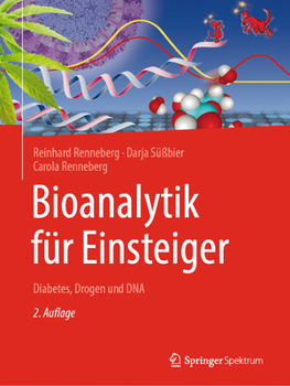 Paperback Bioanalytik Für Einsteiger: Diabetes, Drogen Und DNA [German] Book