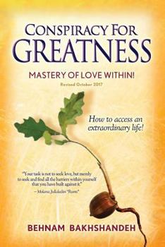 Paperback Conspiracy For Greatness... Mastery of love within Book