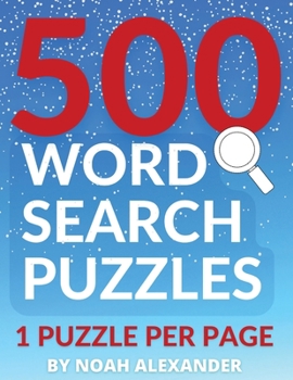 Paperback 500 Word Search Puzzles: 1 Puzzle Per Page Book