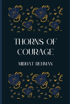 Paperback Thorns of Courage Book