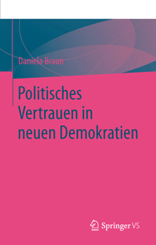 Paperback Politisches Vertrauen in Neuen Demokratien [German] Book