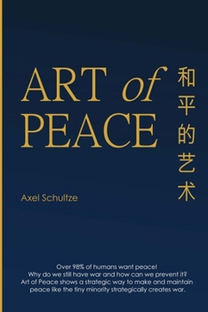 Paperback Art Of Peace: A strategic opportunity to make and maintain peace Book