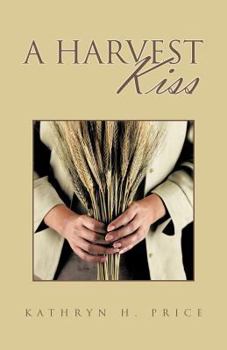 Paperback A Harvest Kiss Book