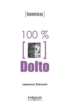 Paperback 100 % Dolto [French] Book