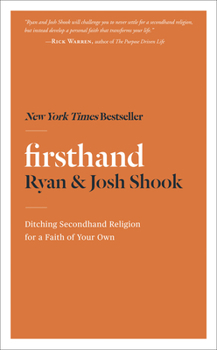 Paperback Firsthand: Ditching Secondhand Religion for a Faith of Your Own Book