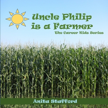 Paperback Uncle Philip is a Farmer Book