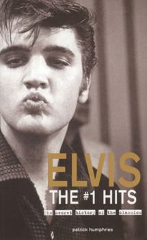 Paperback Elvis the #1 Hits: The Secret History of the Classics Book