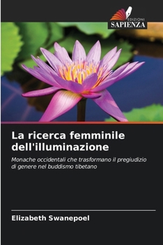 Paperback La ricerca femminile dell'illuminazione [Italian] Book