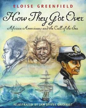 Hardcover How They Got Over: African Americans and the Call of the Sea Book